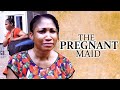 The Pregnant Maid Season 5 6 African Movies Latest Nigerian Nollywood Movie 2023
