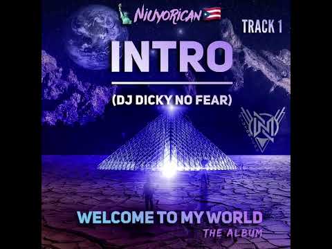 1. Niuyorican- Intro (Dj Dicky No Fear)