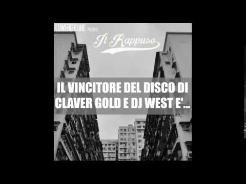 Vincitore del disco di Claver Gold e Dj West // Il Rappuso-Lowerground