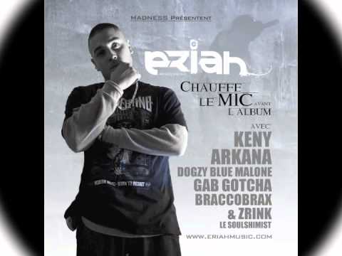 ERIAH "SOUL DANS MA VILLE" Ft ZRINK & DOGZY BLUE MALONE