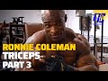 Ronnie Coleman 2007 Mr Olympia Comeback Part 3 Triceps Ronnie Coleman