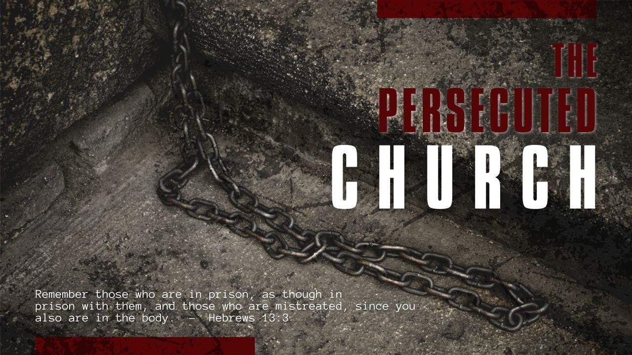The Persecuted Church Session 1 | A Holistic Biblical Worldview of the Church