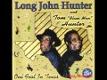 Long John Hunter & Tom Hunter One Foot In Texas