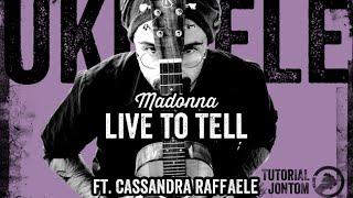 Madonna - Live to Tell (Si può fare sull'ukulele/You can do it on the uke)