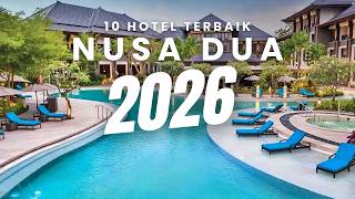 BARU!! 10 Rekomendasi HOTEL TERBAIK DI NUSA DUA 2026 - Dari Yang Murah Sampai Ya