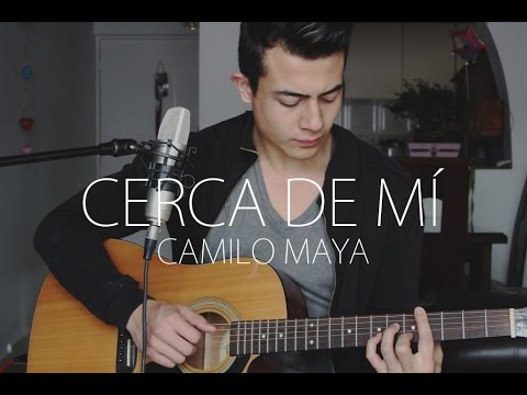 Cerca De Mí - Su Presencia (Camilo Maya Cover)