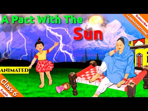 A Pact With The Sun Class 6 English Chapter 8 || हिंदी में | Animated Story Video