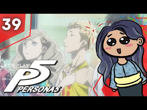 A..CELEBRATION? | PERSONA 5 ROYAL FIRST PLAYTHROUGH (PT 39)