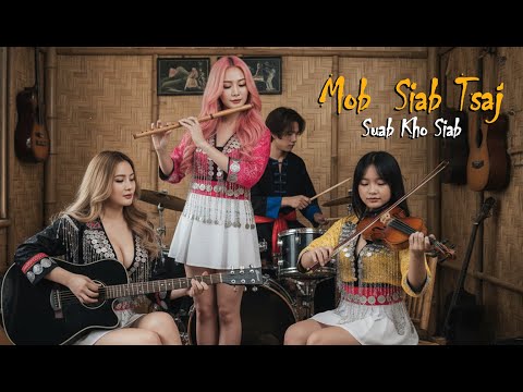 Suab Kho Siab- Mob Siab Tsaj (Hmong Music 006)