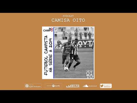 05 - No Campo: Futebol Campista na Série A 2019  (com Matheus Berriel)