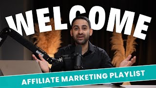 Welcome Video for Affiliate Marketing Playlist