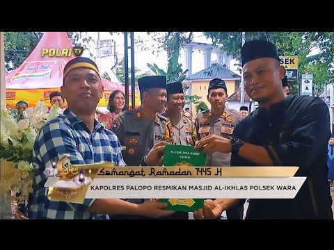 BUKBER DAN PERESMIAN MASJID AL IKHLAS POLSEK WARA