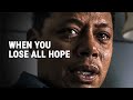 WHEN YOU LOSE ALL HOPE Powerful Motivational Speech
