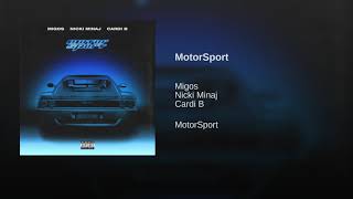 Migos - Motorsport Ft Nicki Minaj &amp; Cardi B [OFFICIAL AUDIO]