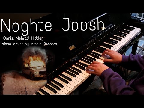 Noghte Joosh - Canis, Mehrad Hidden | Piano cover by Arshia Bassam