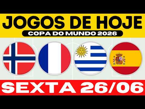 ⚽ JOGOS DE HOJE | ? COPA DO MUNDO 2026 | Sexta 26/06/2026 | Agenda COMPLETA | BRASILEIRÃO SÉRIE B
