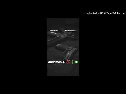 Tobias, Lihan ,Andamo al 100[Prod by Ezedj]