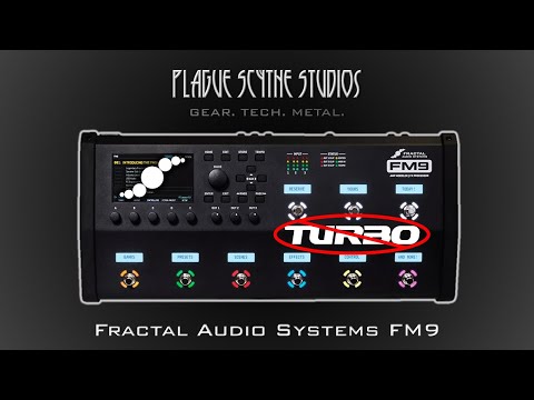 Fractal Audio Systems FM9 In-Depth Review: Impressive. Most Impressive.