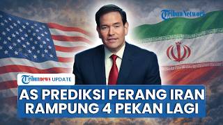 Menlu AS Prediksi Perang Iran Bakal Selesai Paling Lama 4 Pekan Lagi Usai Trump Ingin Invasi Darat
