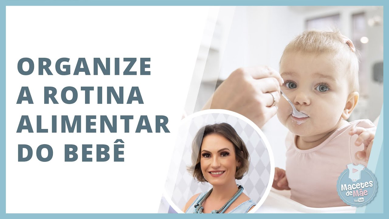 COMO ORGANIZAR A ROTINA DAS REFEIÇÕES NA INTRODUÇÃO ALIMENTAR (com Paola Preusse) | MACETES DE MÃE