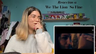 Reacción a We The Lion- So Fine