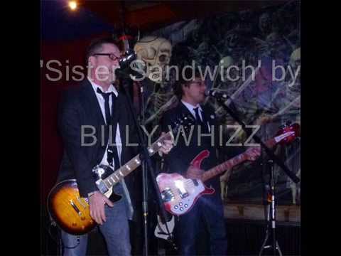 BILLY WHIZZ - Sister Sandwich