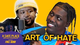 The Art of Hate | A Safe Place with Yachty &amp; MitchGoneMad | A Safe Place (Ep. 1)