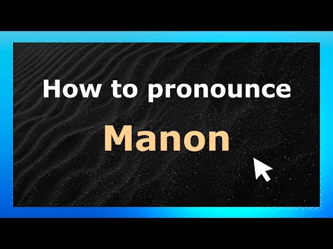 How to Pronounce Manon (French Pronunciation / France) | Pronounce Names