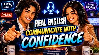 English Podcast – Communicate With Confidence   English Conversation Practice