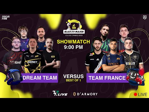 LIVE: SHOWMATCH BLAST.tv Paris Major 2023 [ENG/FIL]