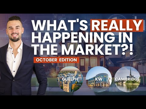 Guelph, KW & Cambridge Real Estate Update For October 2025
