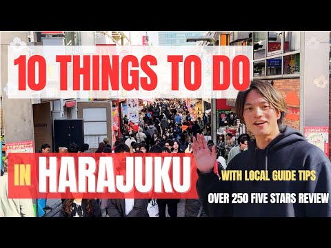 10 Things to Do in Harajuku with Local Guide Tips