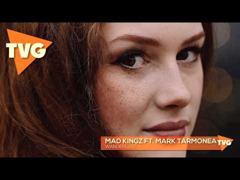 MAD KINGZ ft Mark Tarmonea - Wanderlust