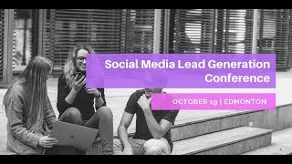 10X your Marketing! Social media lead generation conference 2019