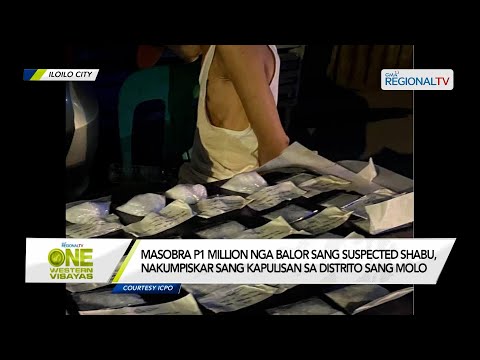 One Western Visayas: Masobra P1 million nga balor sang suspected shabu, nakumpiskar sa Molo