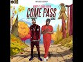 ABOOT Feat KUAMI EUGENE COME PASS REMIX OFFICIAL AUDIO SLIDE