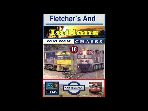 158F: Fletcher's And Indians - Wild West Chases Ep.18 (19/08, 20/10 & 23/10/2024)