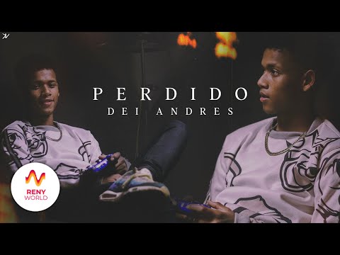 Dei Andrés - Perdido🕵️ (Video Oficial) Prod. Reny World