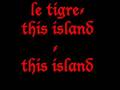 le tigre - tHis island