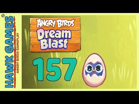 Angry Birds Dream Blast Level 157 - Walkthrough, No Boosters