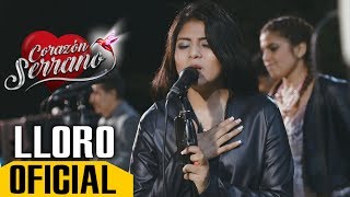 LLORO  - CORAZÓN SERRANO  ( EN VIVO - 2019 4K)