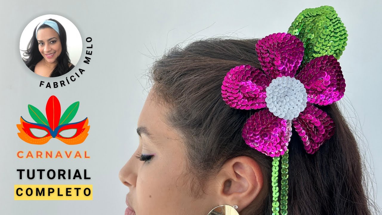 Flor de paetês para o Carnaval #diy #pap #carnaval