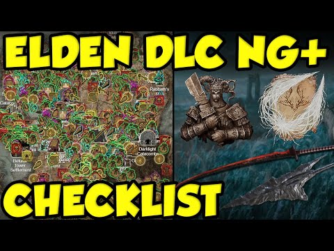 ELDEN RING DLC NG+ CHECKLIST! COMPLETING THE SHADOW OF THE ERDTREE!