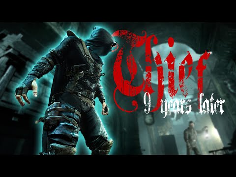 Revisiting the Most Hated Thief Game, 9 Years Later