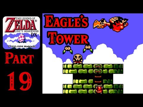 Zelda Links Awakening DX 100% Walkthrough - Part 19 Eagle's Tower