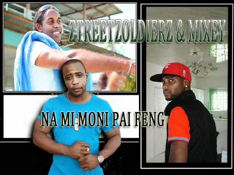 Ztreetzoldierz en Mixey - Na Mi Moni Pai Fen
