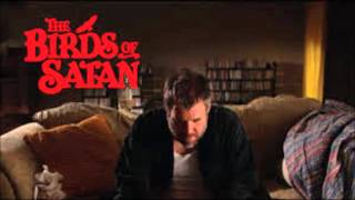 The Ballad of The Birds of Satan