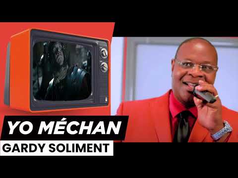 Gardy Soliment - Yo Méchan