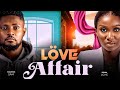 LOVE AFFAIR SONIA UCHE MAURICE SAM Latest Nigerian Movie 2025 Trending Movies