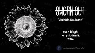 Sworn Out - "Suicide Roulette" (OFFICIAL VIDEO)